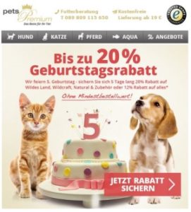 Bis zu 20 % Geburtstagsrabatt pets Premium