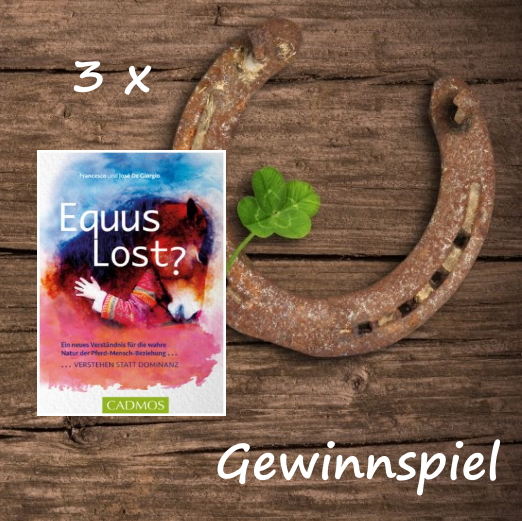 Buch-Verlosung: 3 x „Equus Lost? Ein neues Verständnis für die wahre Natur der Pferd-Mensch-Beziehung: Verstehen statt Dominanz“