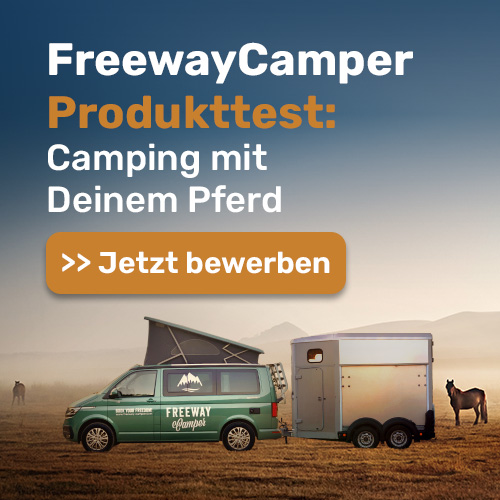 FreewayCamper Produkttest Camping mit Deinem Pferd Jetzt bewerben