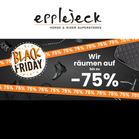 Pre BLACK FRIDAY Party bei Epplejeck Reitsport: Bis zu 75 % Rabatt